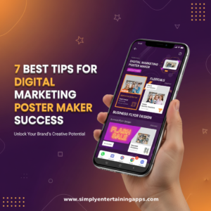 7 Best Tips for Digital Marketing Poster Maker Success